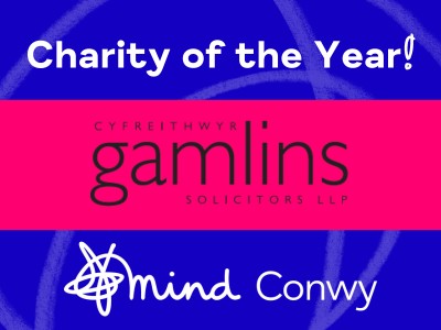 Gamlins Solicitors choose Conwy Mind as their Charity of the Year!